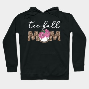 Teeball Mom Leopard Funny Ball Mom Mother's Day Gift Hoodie